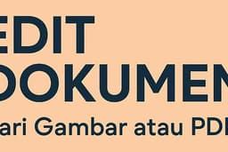 Edit dan Modifikasi Dokumen dari Gambar atau PDF (Non-Resmi/Mockup/Template)