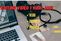 EDITING VIDEO 1 HARI JADI