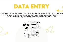 Data Entry, Jasa Pengetikan Tugas Kuliah dan Kantor, Reporting, Konversi Dokumen Word/Excel/PDF