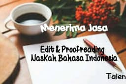 Jasa Proofreading / Edit Naskah Bahasa Indonesia (Ilmiah, Akademik, Fiksi, Non-Fiksi)