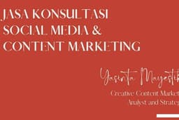 JASA KONSULTASI: SOCIAL MEDIA AND CONTENT MARKETING
