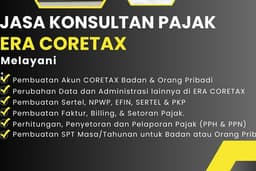 Jasa Konsultasi Perpajakan Era Coretax & Pembuatan SPT Tahunan OP/Badan