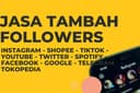 Follower Instagram, Facebook, Tiktok, Youtube dan Follower Shoppe dan Tokopedia Termurah Bergaransi