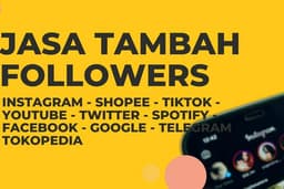 Follower Instagram, Facebook, Tiktok, Youtube dan Follower Shoppe dan Tokopedia Termurah Bergaransi