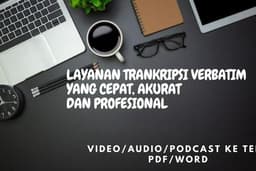Transkripsi Verbatim dari Video, Audio, Podcast ke Teks