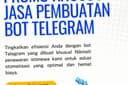 Jasa Pembuatan Bot Telegram Profesional