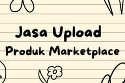 Jasa Upload Produk Marketplace