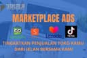 Jasa Ads Marketplace Shopee,Tokopedia,Tiktok,Lazada