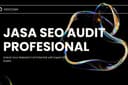 Jasa SEO Audit Website Profesional | Advance SEO Agency