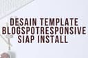 Jual Desain Template Blogspot Responsive Siap Install