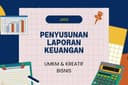 Jasa Penyusunan Laporan Keuangan UMKM – Solusi Keuangan yang Rapi & Transparan