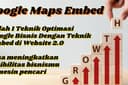 Lebih Powerfull Pesan Jasa Embed Google Maps ini Dulu Baru Citation 