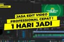 Jasa Edit Video Professional Cepat 1 Hari Jadi !