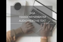 Jasa verbatim/transkrip audio/video ke teks