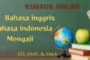 Kursus Bahasa Inggris, Bahasa Indonesia, dan Mengaji
