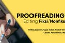 Jasa Proofrading dan Editing Naskah Fiksi dan Nonfiksi Bahasa Indonesia
