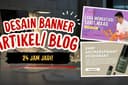 Jasa Desain Banner Artikel dan Blog