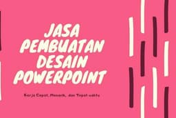 Jasa Pembuatan Power Point dengan Desain Kreatif dan Inovatif