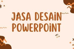 Jasa Desain PPT / Desain Power Point untuk semua jenis tugas