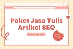 Paket jasa tulis artikel SEO 