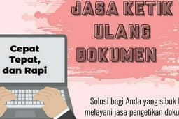 Pengetikan Ulang PDF, JPG Ke DOC, Cepat, Rapi, Akurat dan Detail (Bahasa Indonesia, English, Jawa)