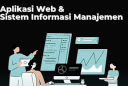 Jasa Pembuatan Aplikasi Web & Sistem Informasi