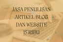 Artikel Untuk Blog atau Website, 15 Ribu Sesuai Kaidah Bahasa Indonesia