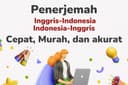 Penerjemah Inggris-Indonesia dan Indonesia-Inggris Cepat, Murah dan Akurat
