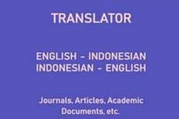 MENTERJEMAHKAN BAHASA INDONESEIA KE BAHASA ASING SEPERTI ARTIKEL JURNAL BLOG DAN LAIN SEBAGAINYA 