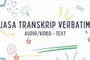 TRANSKRIP VERBATIM AUDIO/VIDEO/PODCAST TO TEXT 