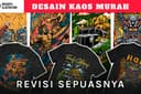 DESAIN KAOS MURAH REVISI SEPUASNYA