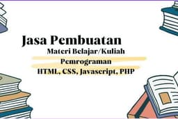 Jasa Pembuatan Materi Belajar/ Kuliah Pemrograman (HTML, CSS, Javascript, PHP)