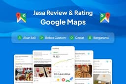 Jasa Review & Rating Google Maps Berkualitas (100% Akun Asli)