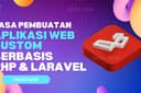Jasa Pembuatan Web Custom Menggunakan PHP & LARAVEL
