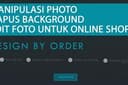 [TERMURAH] Edit Foto Secara Profesional! Hasil Maximal -