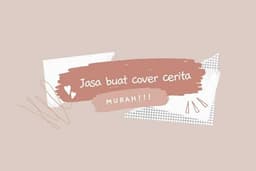 Jasa membuat cover cerita Wattpad/Dreame/Noveltoon/Karyakarsa/Cabaca/Fizzo