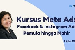 Kursus Meta Ads (Facebook & Instagram Ads) - Pemula hingga Expert