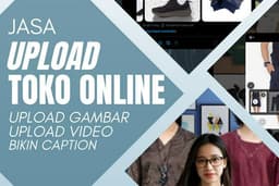Jasa Upload Produk Toko Online IG, Shopee, Toped, FB, Tiktok Shop Terpercaya
