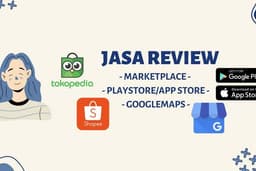 Jasa Review Marketplace (Shopee dan Tokopedia), Aplikasi Playstore dan App store, dan Google Bisnis