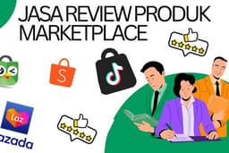 JASA REVIEW PRODUK MARKETPLACE SHOPEE, TOKOPEDIA, LAZADA, DAN TIKTOK 