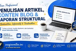 Jasa Penulisan Artikel, Konten Blog, dan Laporan Struktural yang Berkualitas