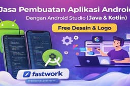 Jasa Pembuatan Aplikasi Android Dengan Android Studio (Java & Kotlin) Free Desain & Logo