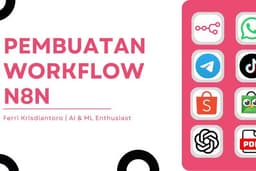 n8n AI Automation Expert | Chatbot WhatsApp, AI Agent, Workflow Bisnis (ChatGPT, API, Marketplace)