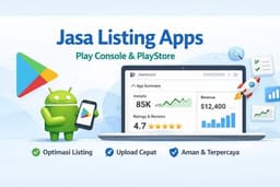 Jasa Listing Aplikasi Android ke Play Store – Fast & Aman