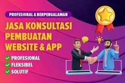 Jasa Konsultasi Pembuatan Website & Aplikasi Profesional untuk Bisnis