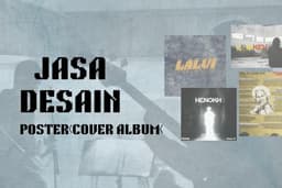 JASA DESAIN POSTER DAN COVER ALBUM MURAH!!