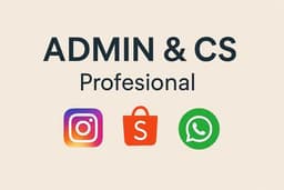 Admin & Customer Servis Sosial Media & Marketplace