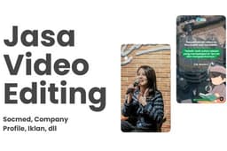 Jasa Video Editing (Socmed, Company Profile, Iklan, dll