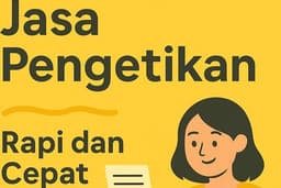 Jasa Ketik & Edit Dokumen Tugas dan Skripsi – Rapi, Cepat, Bisa Revisi