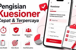 Pengisian Kuesioner Cepat & Terpercaya